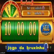 jogo da bruxinha ganhar dinheiro